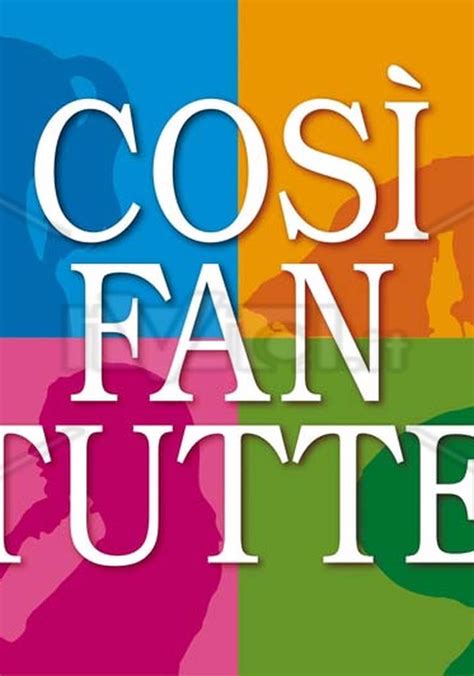 cos fan tutte serie tv streaming|Regarder la série Così fan tutte streaming